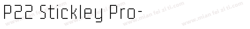 P22 Stickley Pro字体转换